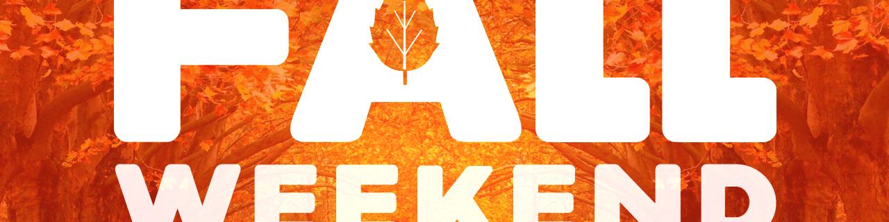 Fall Weekend