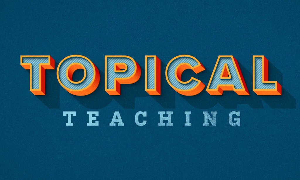 Topical Teaching