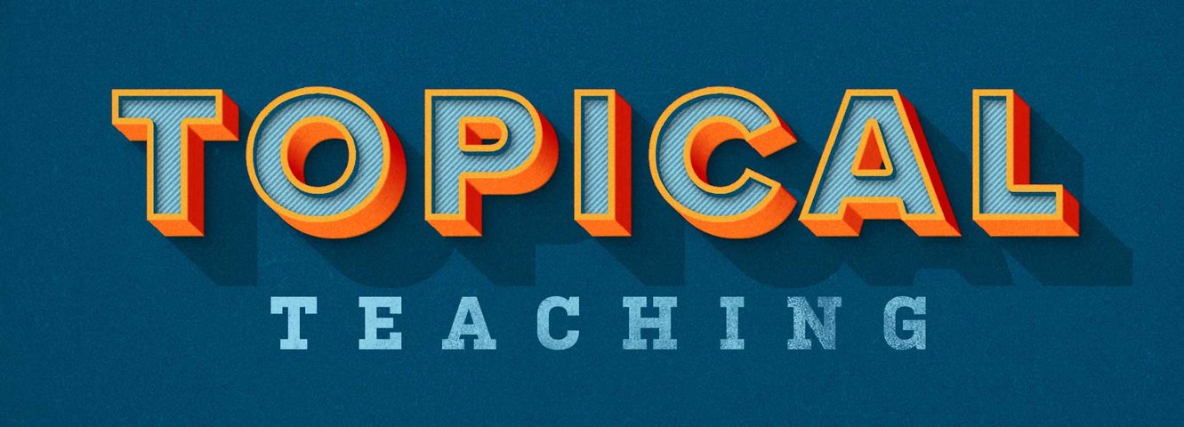 Topical Teaching