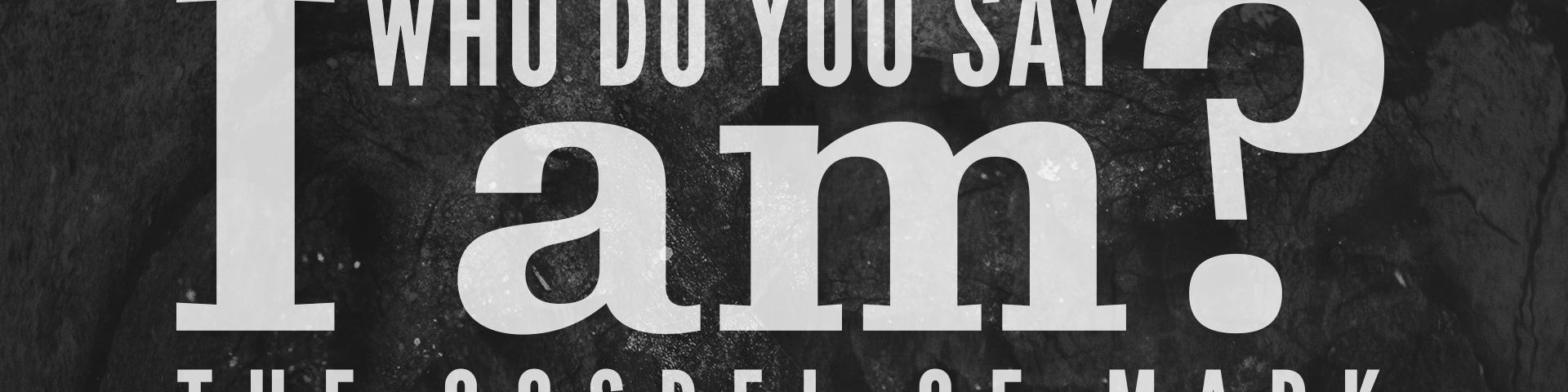 Who Do You Say I Am? Forge Series Graphic