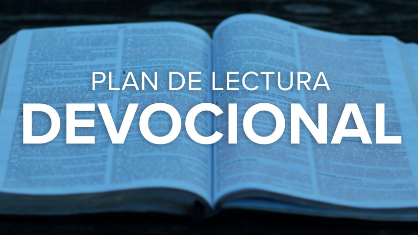 Plan de Lectura Devocional title over open Bible