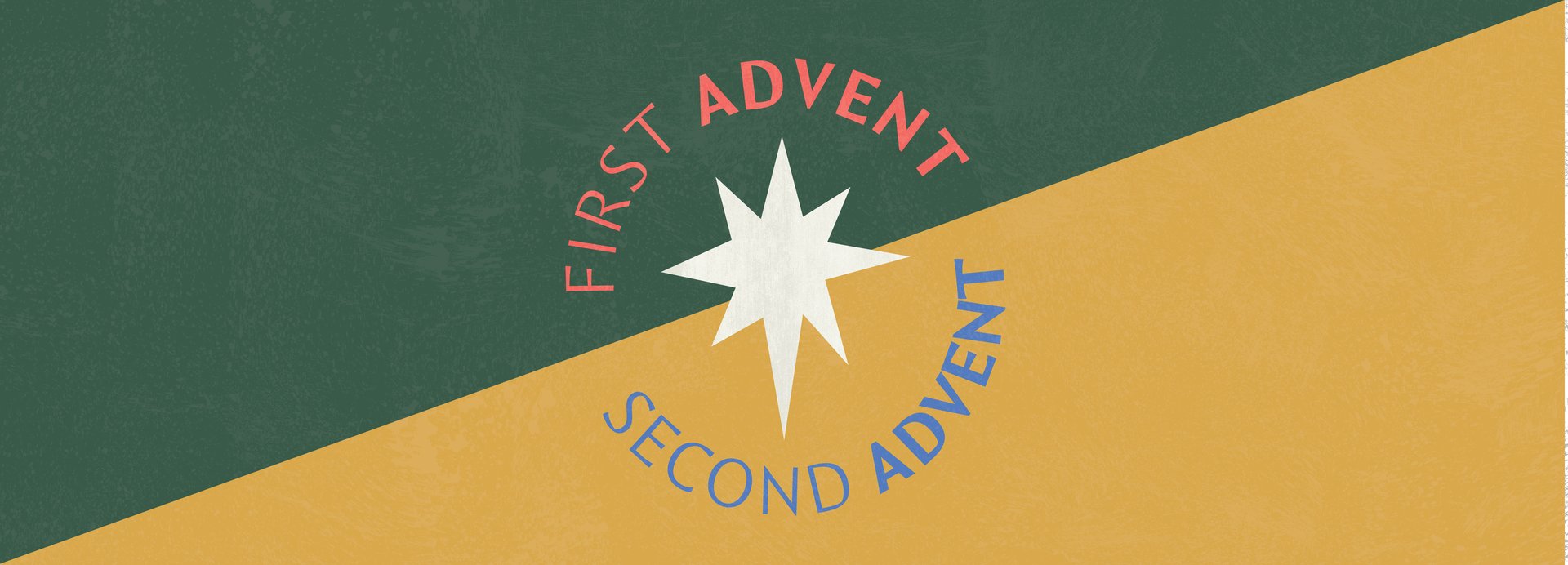First & Second Advent Series Graphic