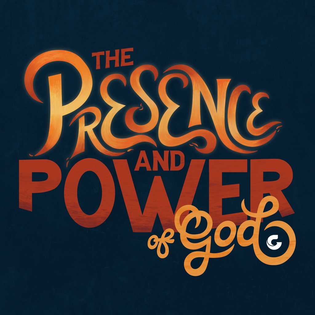The Presence and Power of God Series Graphic