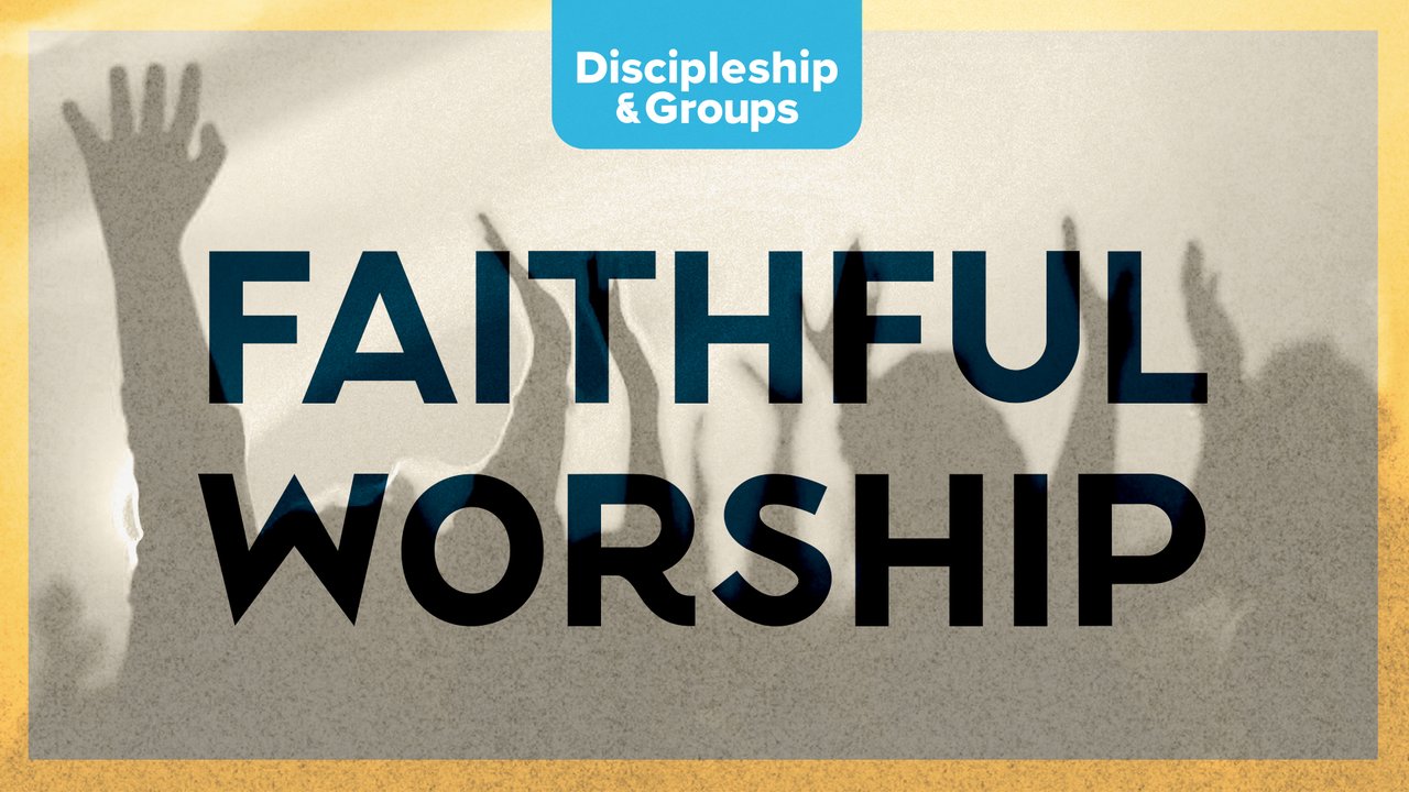 FaithfulWorship_Blank.jpg