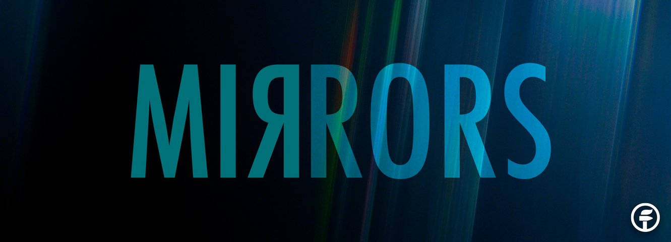 Mirrors Series Graphic 1920x692