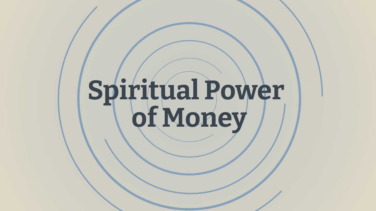 SpiritualPowerofMoney_TitleSlide.jpg