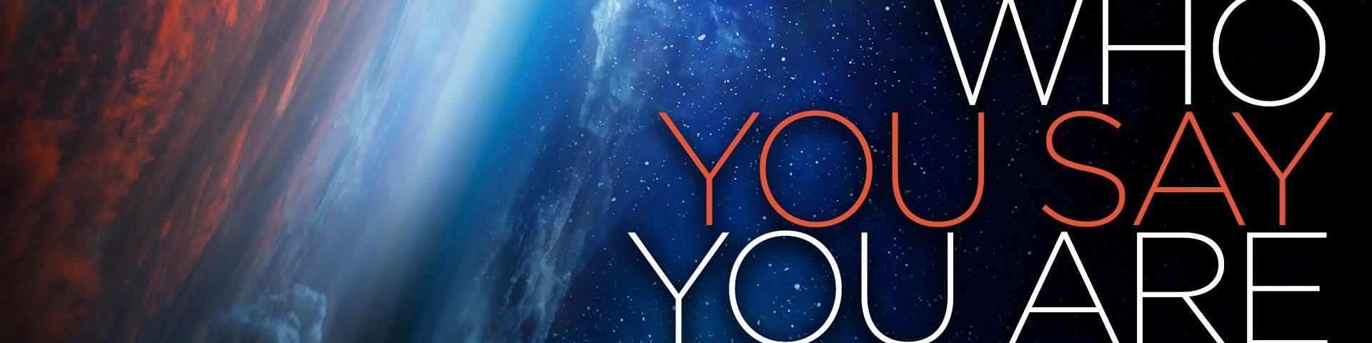 Who-You-Say-You-Are-Banner