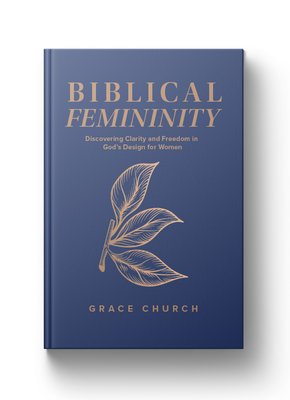Biblical Femininity Book Cover
