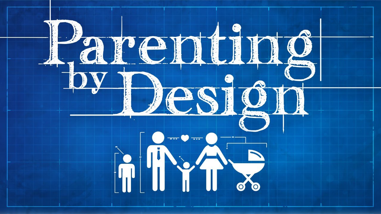 Parenting by Design